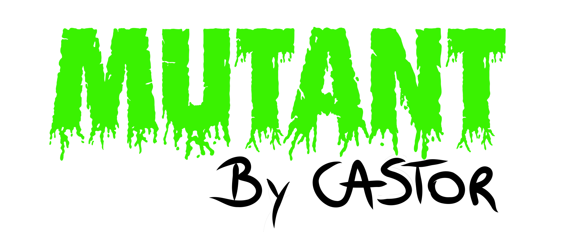MUTANT - By Castor